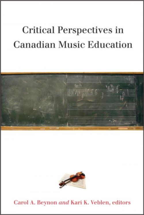 Cover of the book Critical Perspectives in Canadian Music Education by , Wilfrid Laurier University Press
