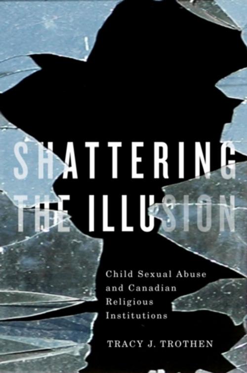 Cover of the book Shattering the Illusion by Tracy J. Trothen, Wilfrid Laurier University Press