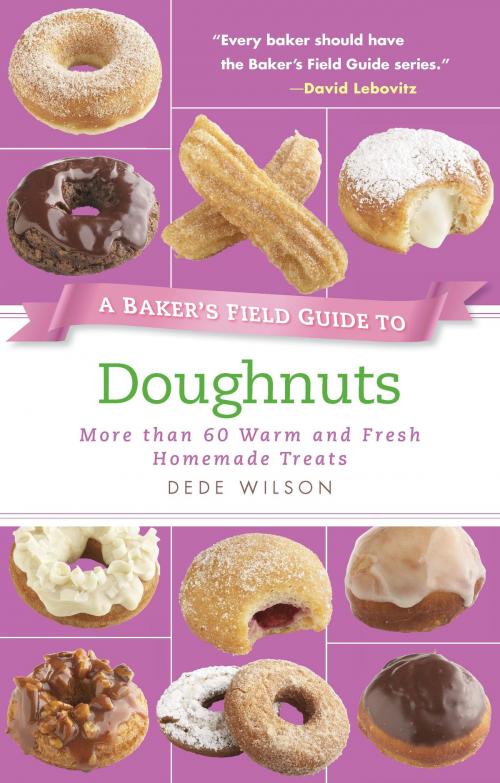 Cover of the book Baker's Field Guide to Doughnuts by Dede Wilson, Harvard Common Press