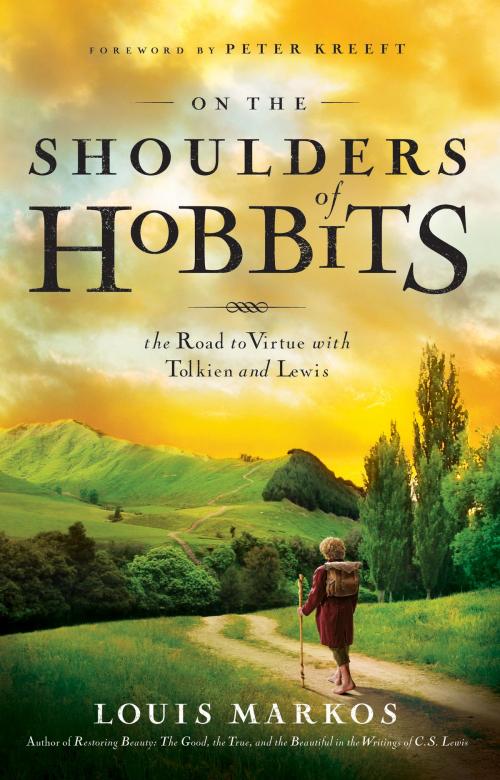 Cover of the book On the Shoulders of Hobbits by Louis Markos, Moody Publishers