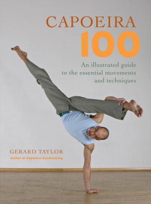 Cover of the book Capoeira 100 by Gerard Taylor, North Atlantic Books