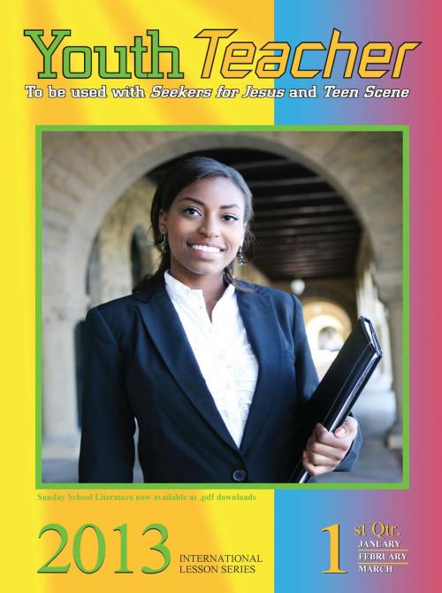 Cover of the book Youth Teacher 1st Quarter 2013 by Dr. Cecelia Benoit-Duval, R.H. Boyd Publishing Corporation