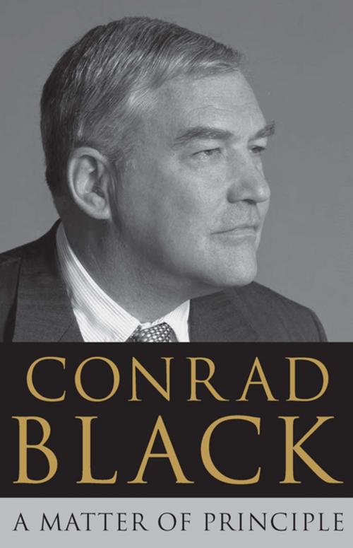 Cover of the book A Matter of Principle by Conrad Black, Encounter Books