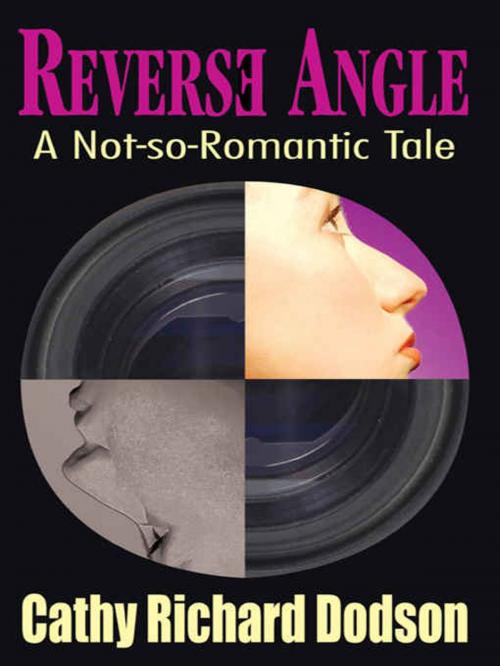 Cover of the book Reverse Angle by Cathy Richard Dodson, Rob Preece
