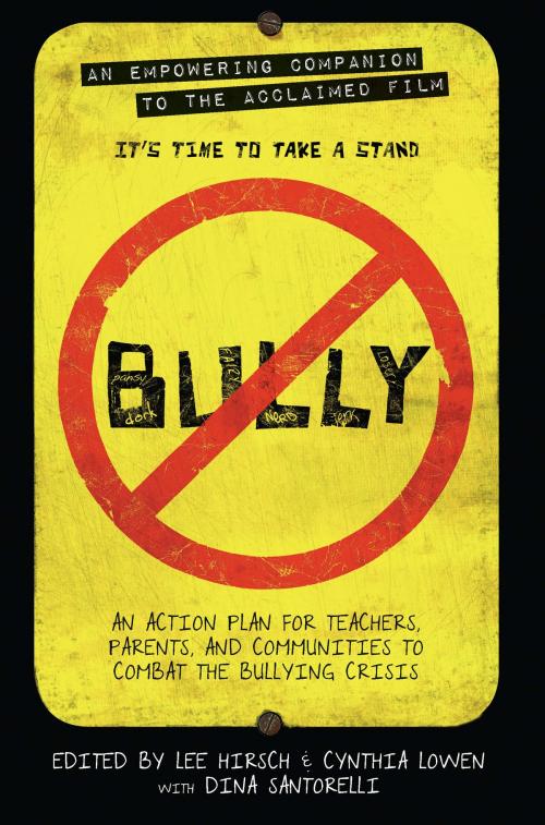 Cover of the book Bully by Lee Hirsch, Cynthia Lowen, Hachette Books