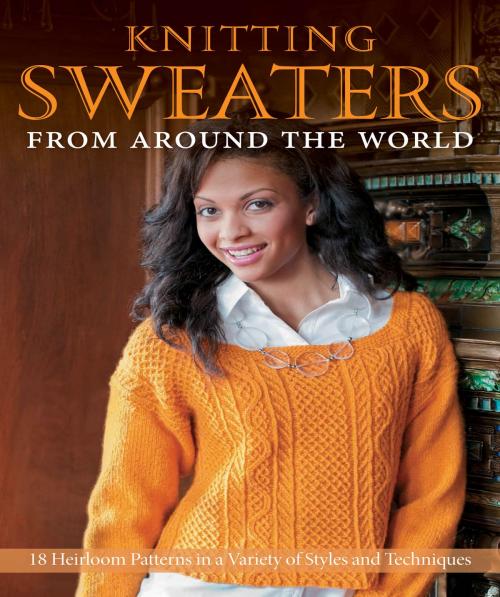 Cover of the book Knitting Sweaters from Around the World by , Voyageur Press