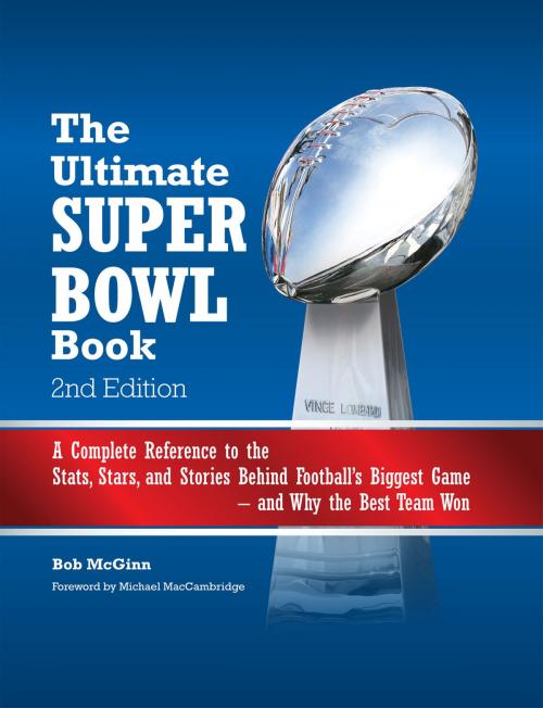 Cover of the book The Ultimate Super Bowl Book by Bob McGinn, Voyageur Press