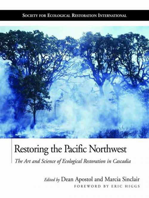 Cover of the book Restoring the Pacific Northwest by Dean Apostol, Island Press