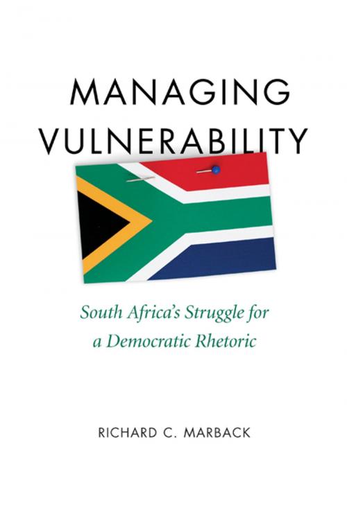 Cover of the book Managing Vulnerability by Richard C. Marback, Thomas W. Benson, University of South Carolina Press