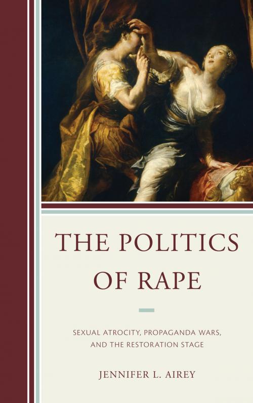 Cover of the book The Politics of Rape by Jennifer L. Airey, University of Delaware Press