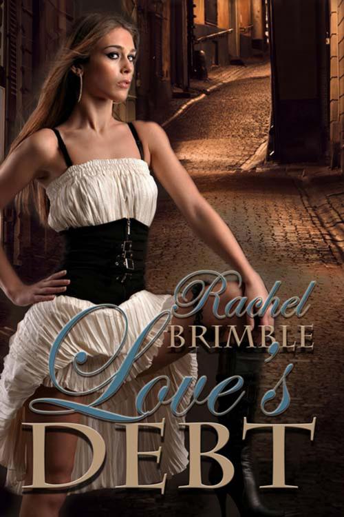 Cover of the book Love's Debt by Rachel  Brimble, The Wild Rose Press, Inc.