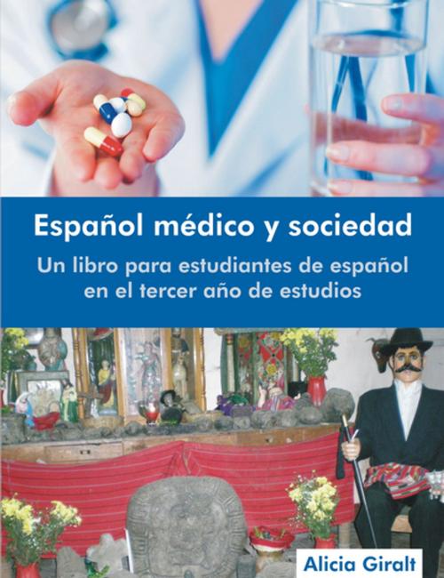 Cover of the book Espanol medico y sociedad by Alicia Giralt, Universal Publishers