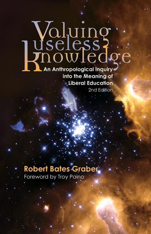 Cover of the book Valuing Useless Knowledge by Robert Bates Graber, Truman State University Press
