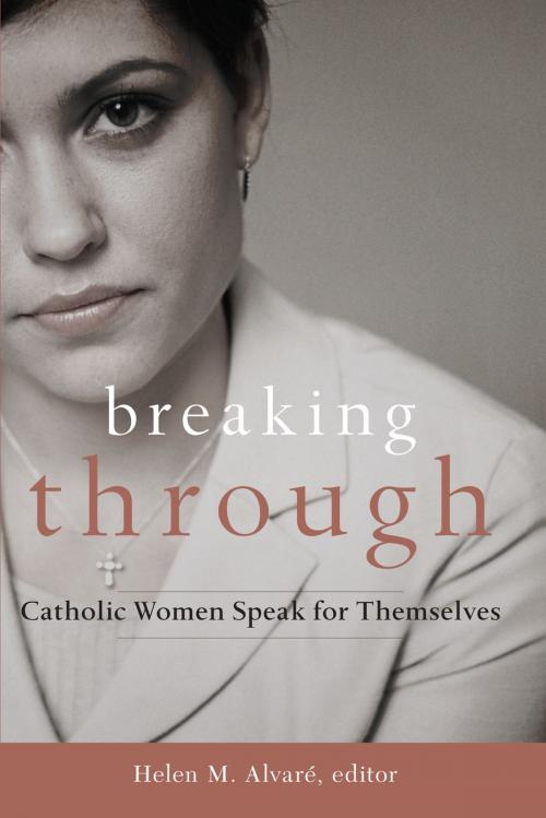 Cover of the book Breaking Through by Helen Alvare, Our Sunday Visitor