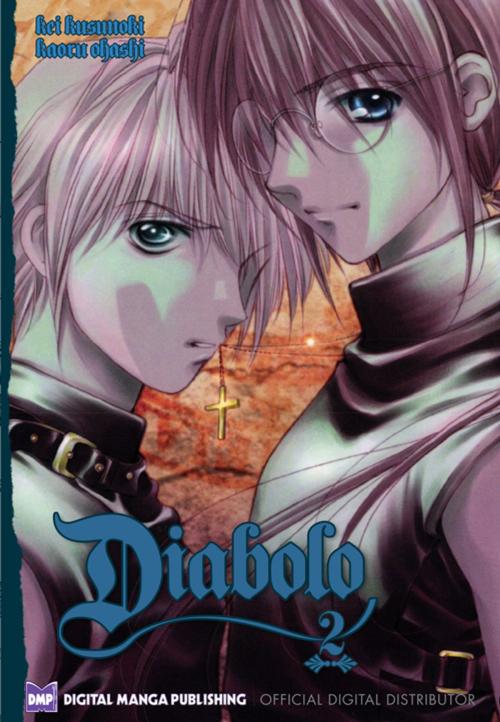 Cover of the book Diabolo Vol. 2 by Kaoru Ohashi, Kei Kusunoki, Digital Manga, Inc.