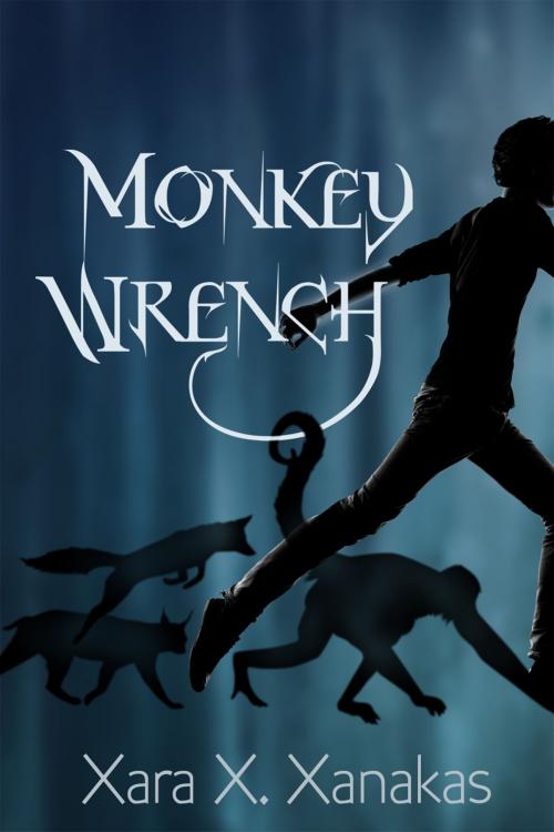 Cover of the book Monkey Wrench by Xara X. Xanakas, Dreamspinner Press