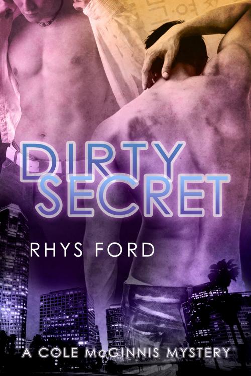Cover of the book Dirty Secret by Rhys Ford, Dreamspinner Press