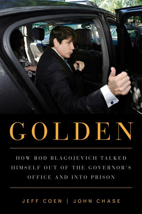 Cover of the book Golden by Jeff Coen, John Chase, Chicago Review Press