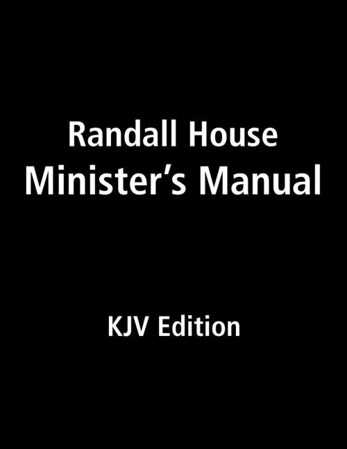 Cover of the book Randall House Minister's Manual KJV Edition by Billy Melvin, Randall House
