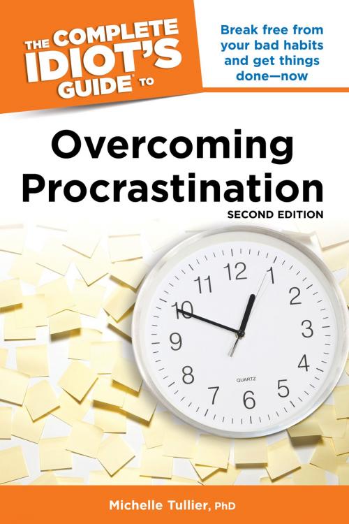 Cover of the book The Complete Idiot's Guide to Overcoming Procrastination, 2nd Edition by Michelle Tullier, DK Publishing