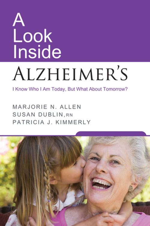 Cover of the book A Look Inside Alzheimer's by Marjorie N. Allen, Susan Dublin, Patricia J. Kimmerly, Springer Publishing Company