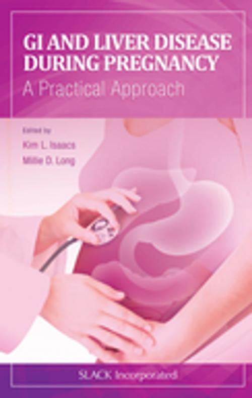 Cover of the book GI and Liver Disease During Pregnancy by , SLACK Incorporated