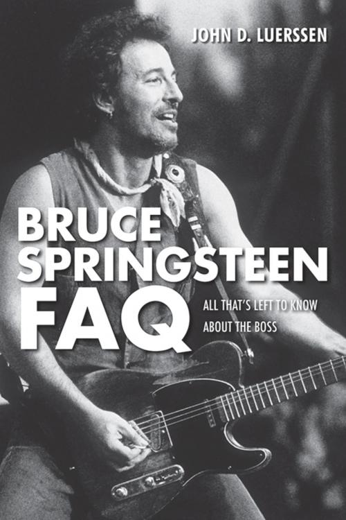 Cover of the book Bruce Springsteen FAQ by John D. Luerssen, Backbeat