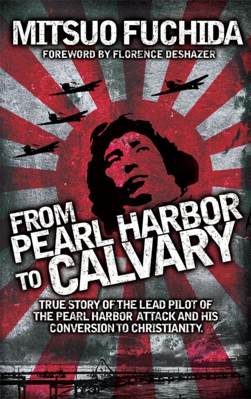 Cover of the book From Pearl Harbor to Calvary by Mitsuo Fuchida, eChristian Books