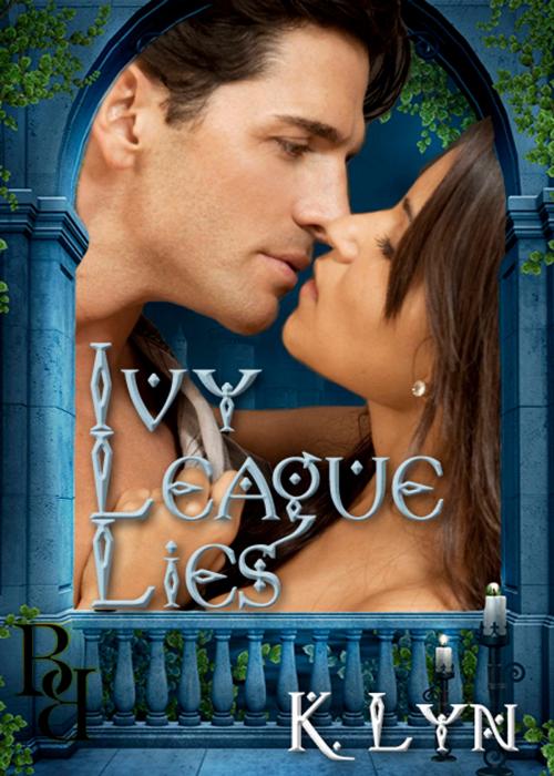 Cover of the book Ivy League Lies by K. Lyn, Beau to Beau Books
