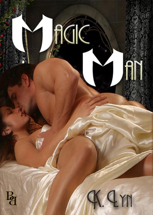 Cover of the book Magic Man by K. Lyn, Beau to Beau Books