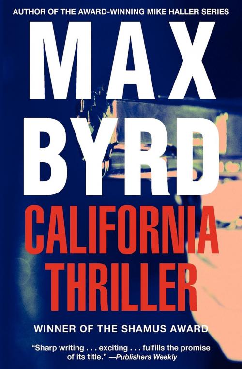 Cover of the book California Thriller by Max Byrd, Turner Publishing Company