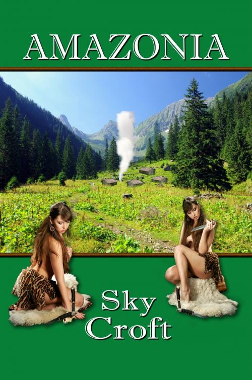 Cover of the book Amazonia by Sky Croft, Regal Crest Enterprises