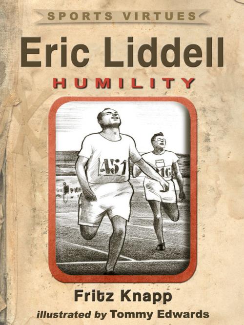 Cover of the book Eric Liddell: Humility by Fritz Knapp, Price World Publishing