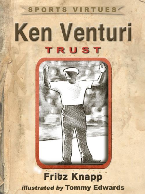 Cover of the book Ken Venturi: Trust by Fritz Knapp, Price World Publishing