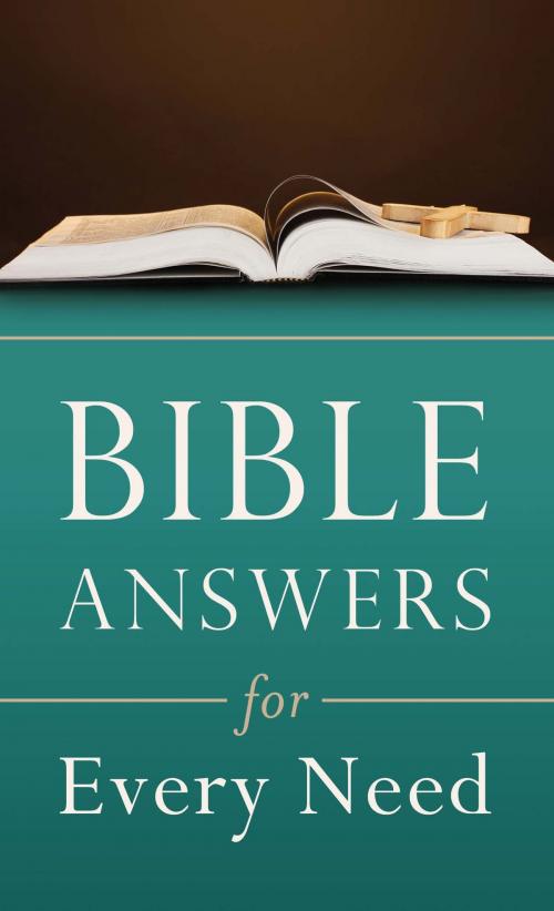 Cover of the book Bible Answers for Every Need by Clarence Blasier, Barbour Publishing, Inc.