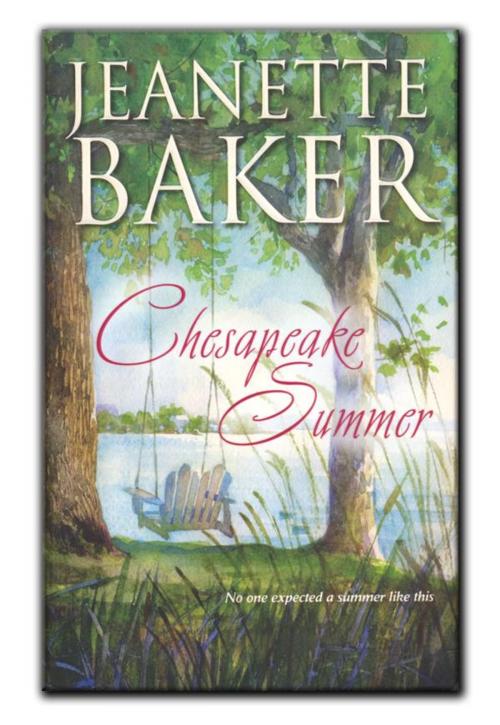 Cover of the book Chesapeake Summer by Jeanette Baker, Author & Company