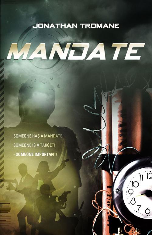 Cover of the book Mandate by Jonathan Tromane, Primedia eLaunch