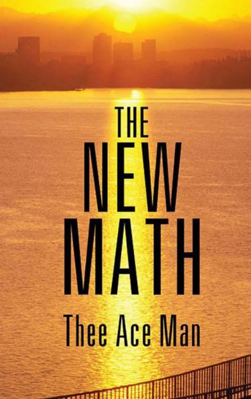Cover of the book The New Math by Thee Ace Man, EB