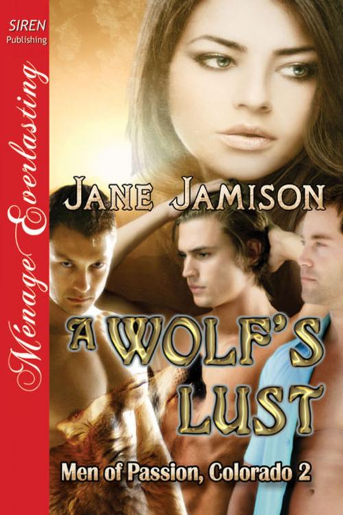 Cover of the book A Wolf's Lust by Jane Jamison, Siren-BookStrand