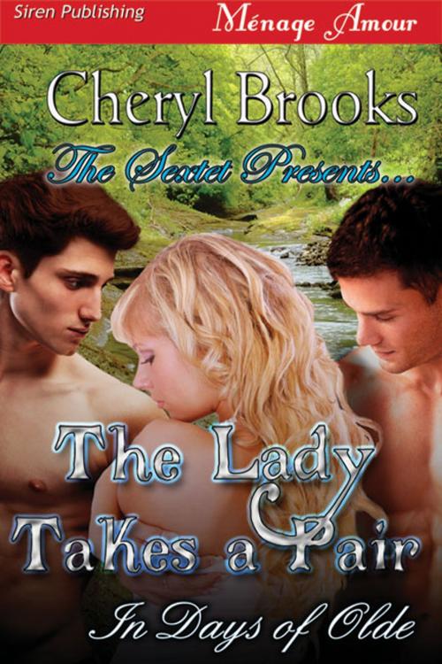 Cover of the book The Sextet Presents... The Lady Takes a Pair by Cheryl Brooks, Siren-BookStrand
