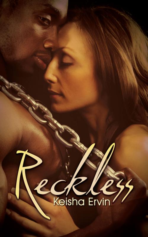 Cover of the book Reckless by Keisha Ervin, Urban Books