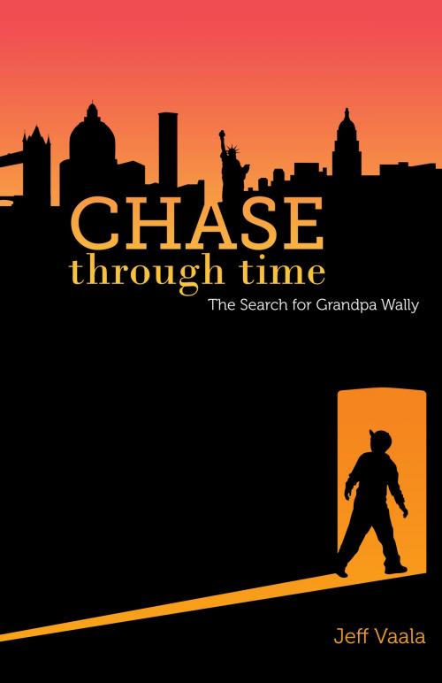 Cover of the book Chase Through Time by Jeff Vaala, BookBaby
