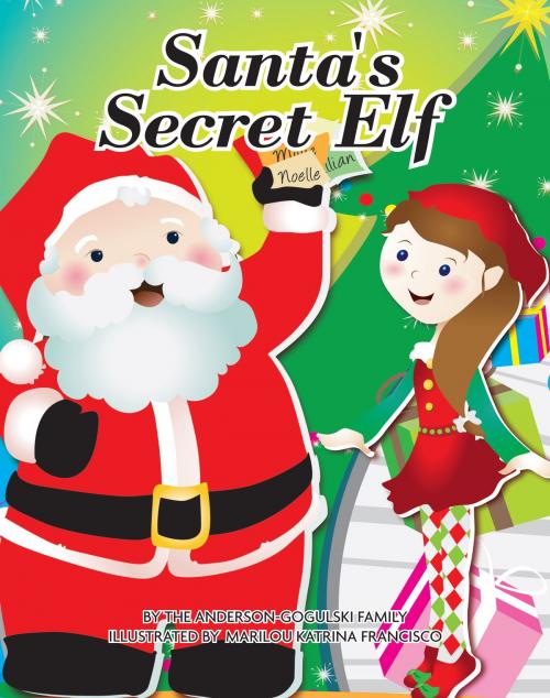 Cover of the book Santa's Secret Elf- Merryam by Kara Anderson, BookBaby
