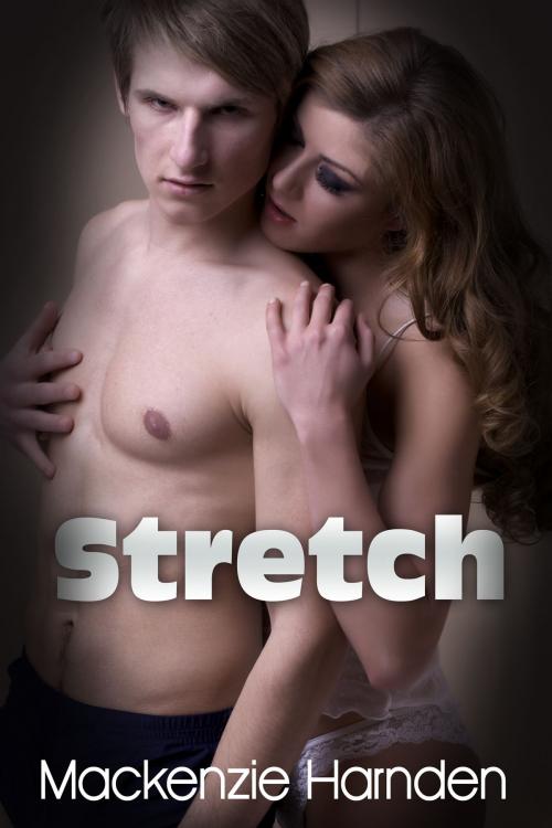 Cover of the book Stretch by Mackenzie Harnden, Xplicit Press