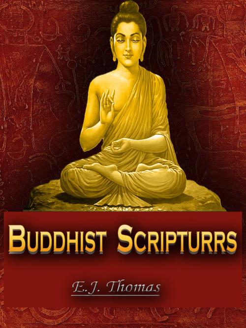 Cover of the book Buddhist Scriptures by E.J. Thomas, AppsPublisher
