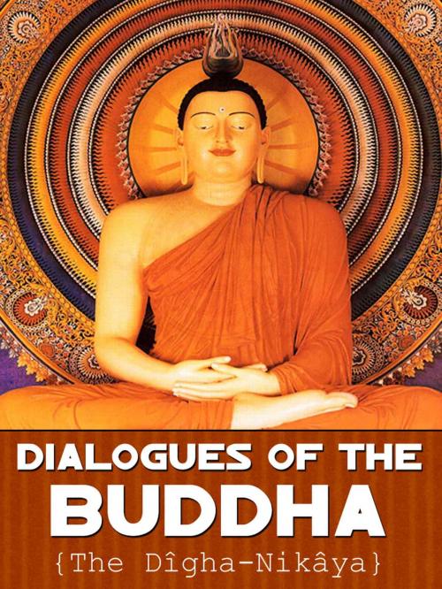 Cover of the book Dialogues Of The Buddha by T. W. Rhys Davids, AppsPublisher