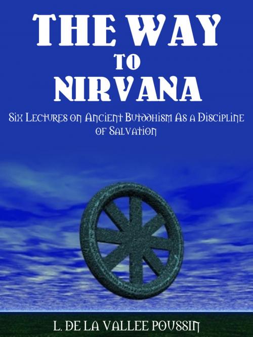 Cover of the book The Way To Nirvana by L. de la Vallée Poussin, AppsPublisher