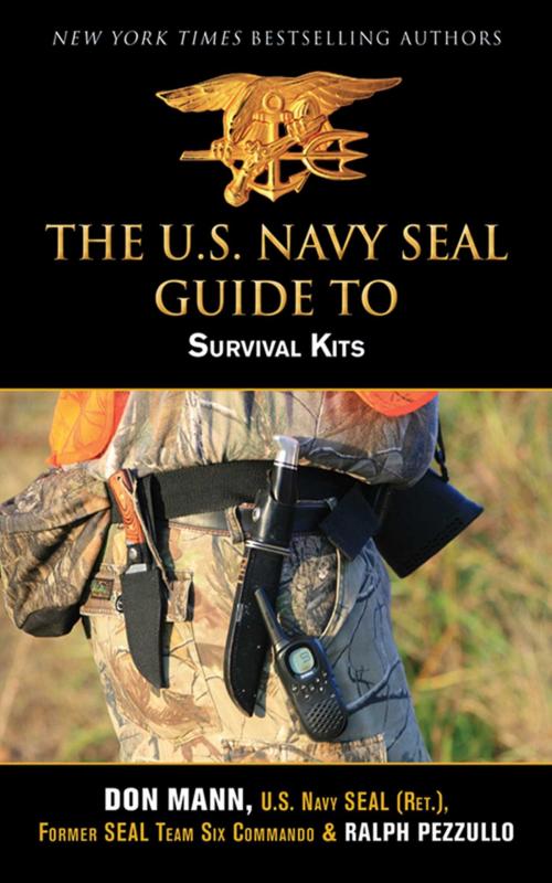 Cover of the book U.S. Navy SEAL Guide to Survival Kits by Don Mann, Skyhorse