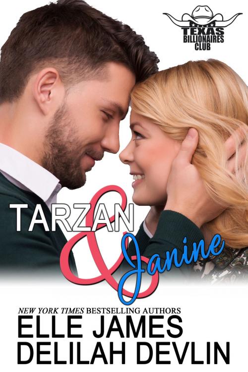 Cover of the book Tarzan & Janine by Elle James, Delilah Devlin, Twisted Page Inc