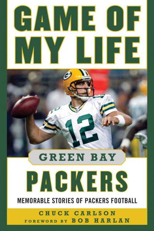Cover of the book Game of My Life Green Bay Packers by Chuck Carlson, Sports Publishing